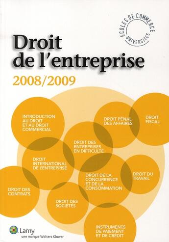 Couverture du livre « Droit De L'Entreprise Edition 2008/2009 » de Bertrel/Bonneau aux éditions Lamy