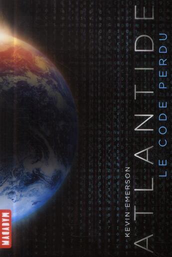 Couverture du livre « Atlantide t.1 ; le code perdu » de Kevin Emerson et Leslie Damant aux éditions Milan