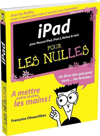 Couverture du livre « IPad pour les nulles » de Francoise Otwasckau aux éditions First Interactive