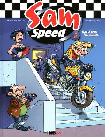 Couverture du livre « Sam Speed t.1 ; gaz à tous les étages » de Eric Maltaite et Batem et Stephan Colman et Pierre-Yves Madeline aux éditions Hugo Bd
