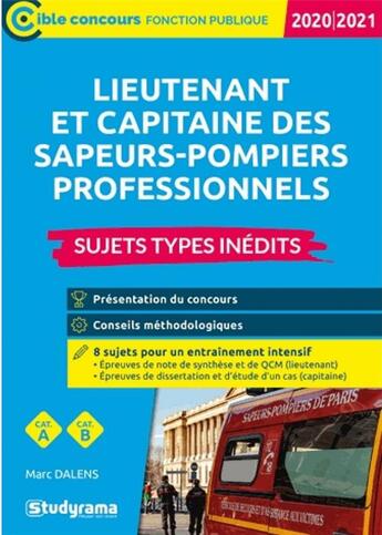 Couverture du livre « Lieutenant et capitaine des sapeurs-pompiers professionnels » de Marc Dalens aux éditions Studyrama