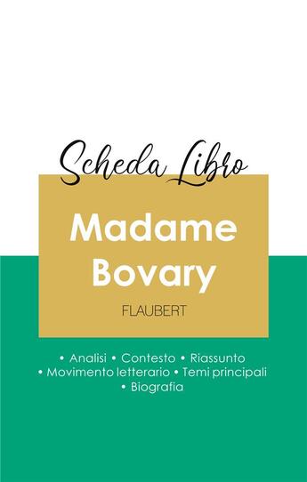 Couverture du livre « Scheda libro madame Bovary di Gustave Flaubert (analisi letteraria di riferimento e riassunto comple » de  aux éditions Paideia Educazione