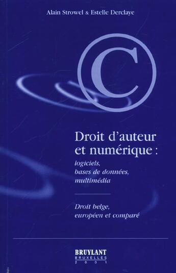 Couverture du livre « Droit d'auteur et numerique » de Derclaye-E aux éditions Bruylant