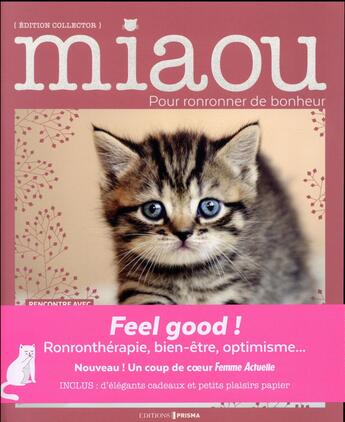 Couverture du livre « Miaou ; pour ronronner de bonheur » de  aux éditions Prisma