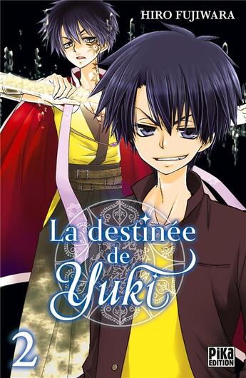 Couverture du livre « La destinée de Yuki Tome 2 » de Hiro Fujiwara aux éditions Pika