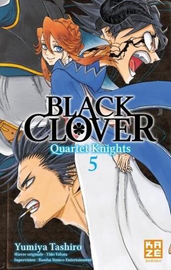 Couverture du livre « Black Clover - quartet knights Tome 5 » de Yuki Tabata et Yumiya Tashiro aux éditions Crunchyroll