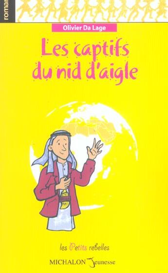 Couverture du livre « Captifs du nid d aigle » de Olivier Da Lage aux éditions Michalon