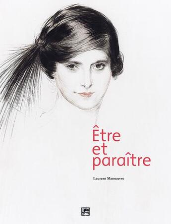 Couverture du livre « Être et paraître » de Laurent Manoeuvre aux éditions Des Falaises