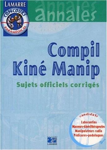 Couverture du livre « Compil kine manip labo podo » de Editions Lamarre aux éditions Lamarre