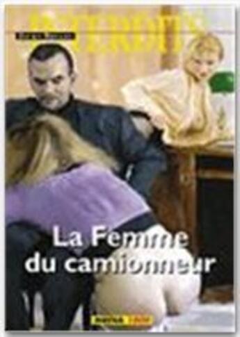 Couverture du livre « La femme du camionneur » de Jacky Bruges aux éditions Media 1000