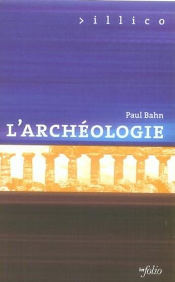 Couverture du livre « L'archeologie - vol09 » de Paul Gerard Bahn aux éditions Infolio