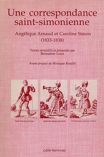 Couverture du livre « Une correspondance Saint-Simonienne » de  aux éditions Indigo Cote Femmes