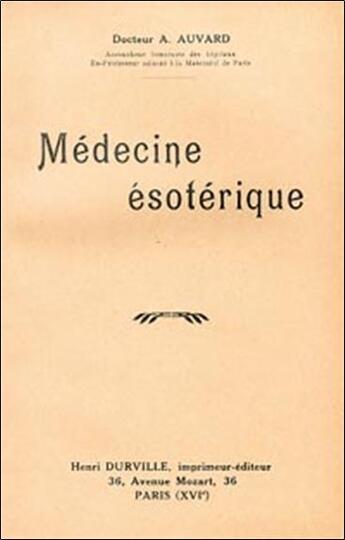 Couverture du livre « Medecine esoterique » de Auvard A. aux éditions Librairie Du Magnetisme