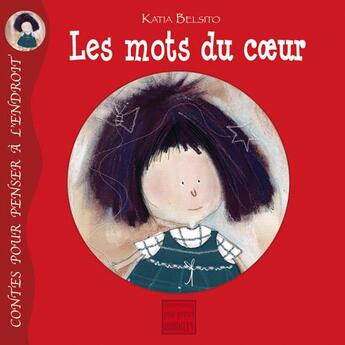 Couverture du livre « Les mots du coeur » de Katia Belsito aux éditions Pourpenser