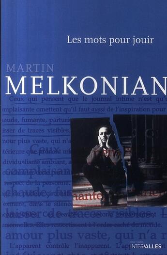 Couverture du livre « Les mots pour jouir » de Martin Melkonian aux éditions Intervalles