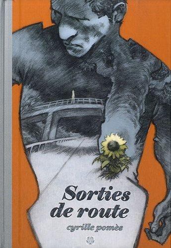 Couverture du livre « Sorties de route » de Cyrille Pomes aux éditions Scutella