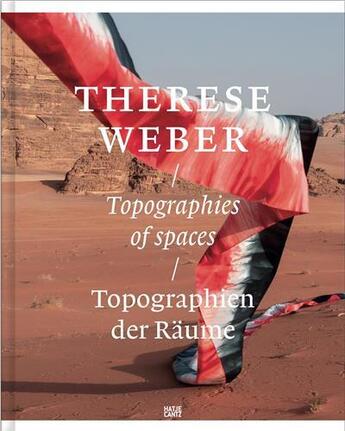 Couverture du livre « Therese Weber : topographies of spaces / topographien der raume » de Isabel Balzer et Schnee aux éditions Hatje Cantz