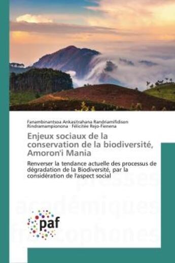 Couverture du livre « Enjeux sociaux de la conservation de la biodiversite, amoron'i mania - renverser la tendance actuell » de Randriamifidison Rin aux éditions Editions Universitaires Europeennes