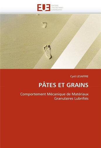 Couverture du livre « Pates et grains » de Lesaffre Cyril aux éditions Editions Universitaires Europeennes