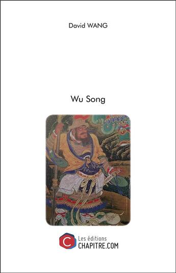 Couverture du livre « Wu Song » de David Wang aux éditions Chapitre.com