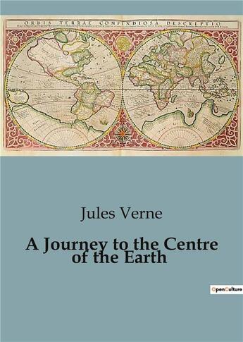 Couverture du livre « A Journey to the Centre of the Earth » de Jules Verne aux éditions Culturea