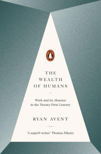 Couverture du livre « Wealth Of Humans, The » de Ryan Avent aux éditions Adult Pbs