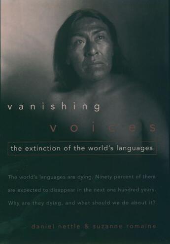 Couverture du livre « Vanishing Voices: The Extinction of the World's Languages » de Suzanne Romaine aux éditions Oxford University Press Usa