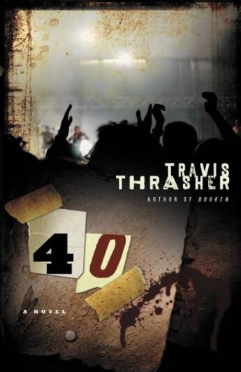 Couverture du livre « 40 » de Thrasher Travis aux éditions Faitwords