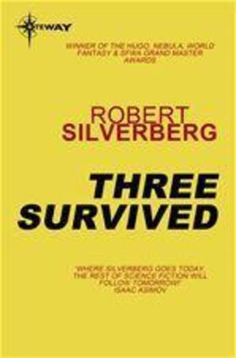 Couverture du livre « Three Survived » de Robert Silverberg aux éditions Victor Gollancz