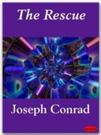 Couverture du livre « The Rescue » de Joseph Conrad aux éditions Ebookslib