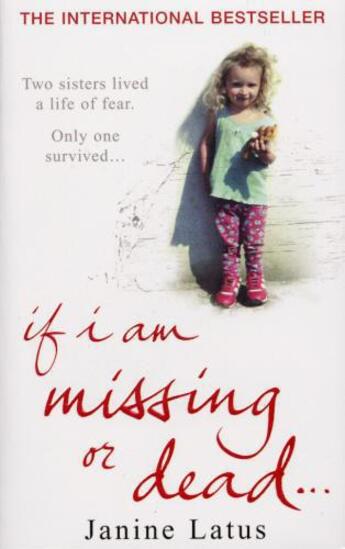 Couverture du livre « If I am Missing or Dead » de Latus Janine aux éditions Random House Digital