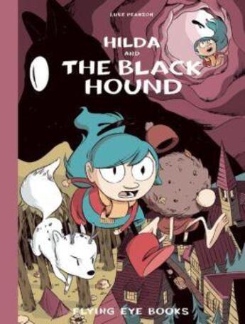 Couverture du livre « Hilda and the black hound » de Luke Pearson aux éditions Flying Eye Books