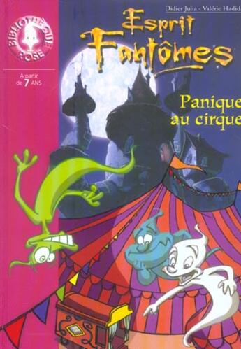 Couverture du livre « Esprit fantomes 05 - panique au cirque » de Julia D Hadida V aux éditions Le Livre De Poche Jeunesse