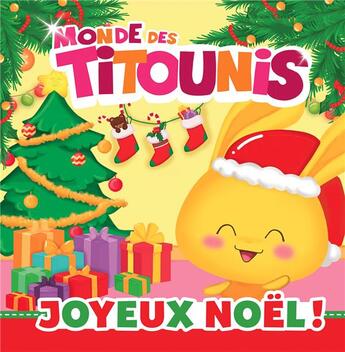 Couverture du livre « Monde des Titounis ; joyeux Noël ! » de  aux éditions Hachette Jeunesse