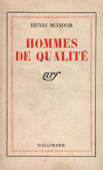 Couverture du livre « Hommes de qualite » de Mondor Henri aux éditions Gallimard