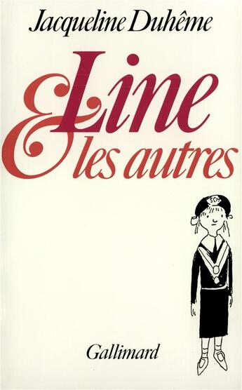 Couverture du livre « Line et les autres » de Jacqueline Duheme aux éditions Gallimard