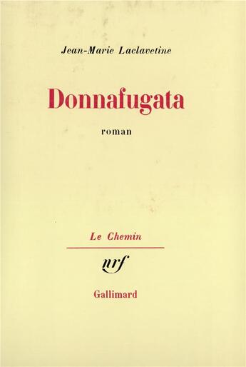 Couverture du livre « Donnafugata » de Jean-Marie Laclavetine aux éditions Gallimard