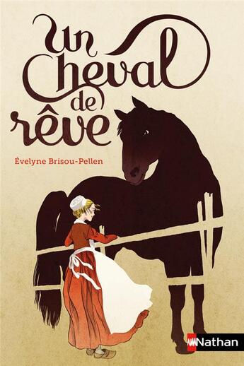 Couverture du livre « Un cheval de rêve » de Evelyne Brisou-Pellen aux éditions Nathan