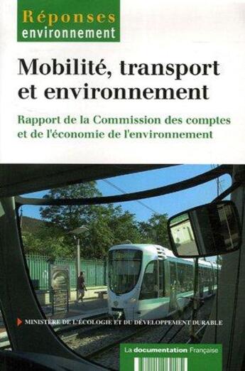 Couverture du livre « Mobilité, transport et environnement » de  aux éditions Documentation Francaise