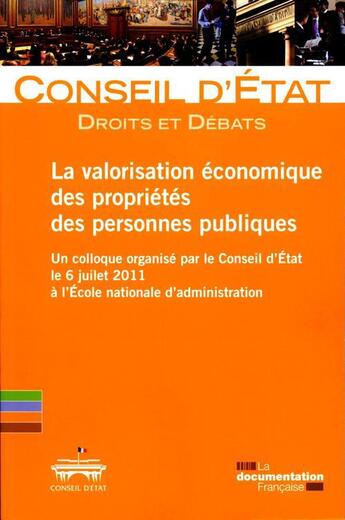 Couverture du livre « La valorisation économique des propriétés des personnes publiques » de  aux éditions Documentation Francaise