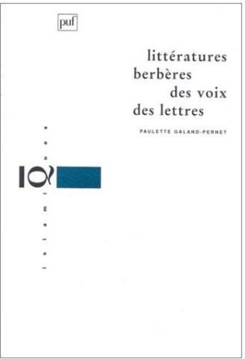 Couverture du livre « Littératures berbères ; des voix ; des lettres » de Paulette Galand-Pernet aux éditions Puf