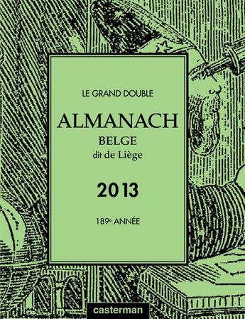 Couverture du livre « Almanach de Liège 2013 » de  aux éditions Casterman