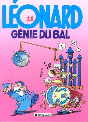 Couverture du livre « Léonard T.11 ; génie du bal » de Bob De Groot et Turk aux éditions Lombard