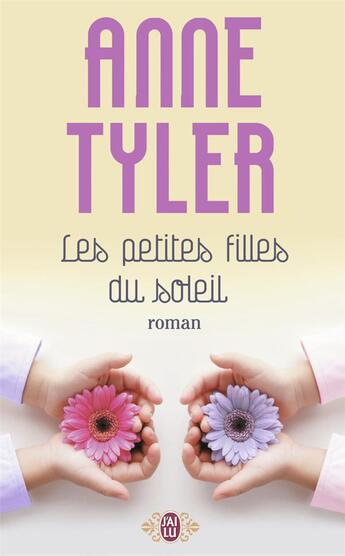 Couverture du livre « Les petites filles du soleil » de Anne Tyler aux éditions J'ai Lu