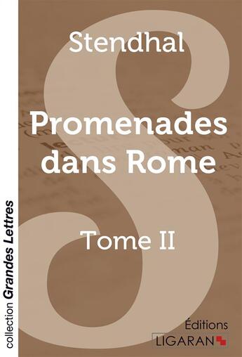 Couverture du livre « Promenades dans Rome Tome 2 » de Stendhal aux éditions Ligaran