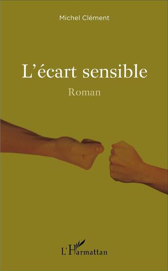 Couverture du livre « L'écart sensible » de Michel Clement aux éditions L'harmattan