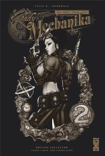 Couverture du livre « Lady Mechanika - édition collector : Intégrale vol.2 : Tomes 3 et 4 » de Peter Steigerwald et Joe Benitez aux éditions Glenat Comics