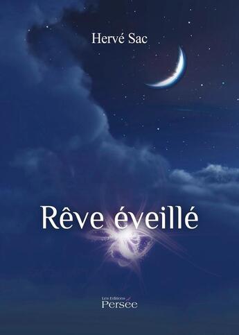 Couverture du livre « Rêve éveillé » de Herve Sac aux éditions Persee