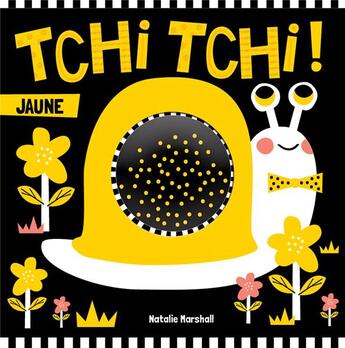 Couverture du livre « Tchi tchi ! jaune » de Natalie Marshall aux éditions 1 2 3 Soleil