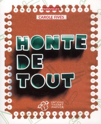 Couverture du livre « Honte de tout » de Carole Fives aux éditions Thierry Magnier